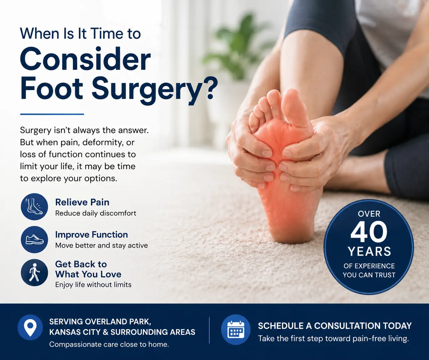 When Is It Time for Foot Surgery? 7 Signs to Know | Kansas City